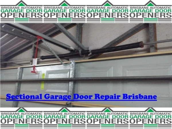 Sectional Garage Doors Repair Brisbane