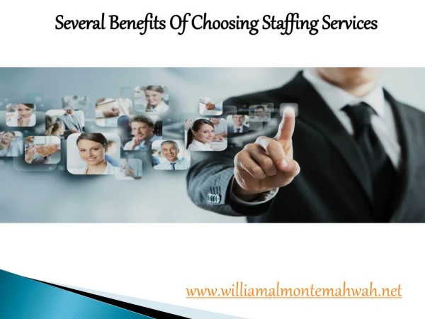 William Almonte Mahwah | Several Benefits Of Choosing Staffing Services