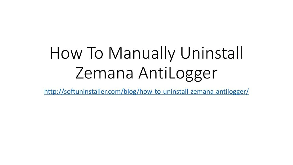 how to manually uninstall zemana antilogger