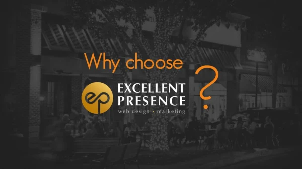 About Excellent Presence - Web Strategy Studio