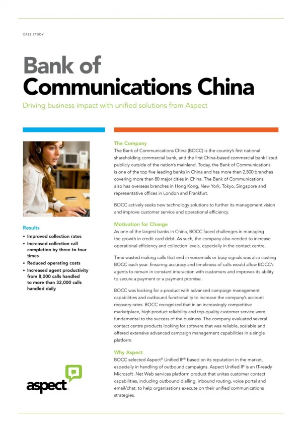 Bank of communications China and impacts on its business due to use of Aspects unified solutions.