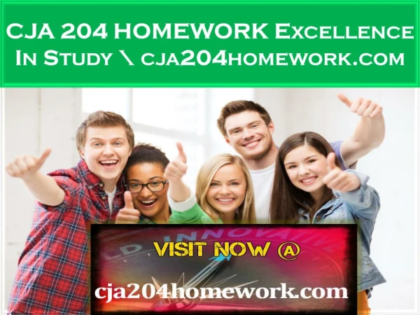 CJA 204 HOMEWORK Excellence In Study \ cja204homework.com