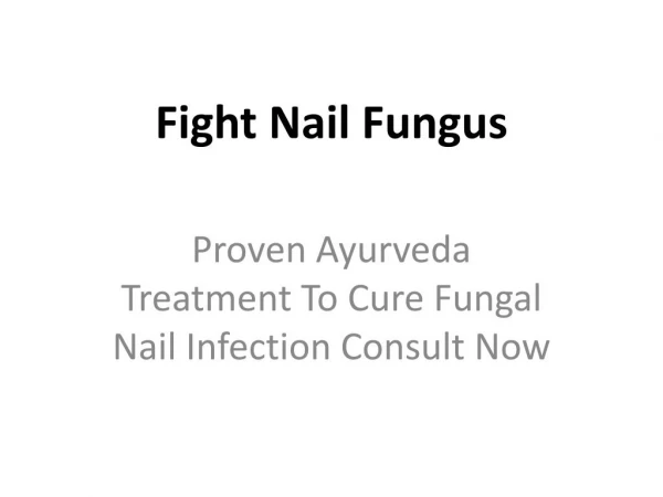 Fight Nail Fungus