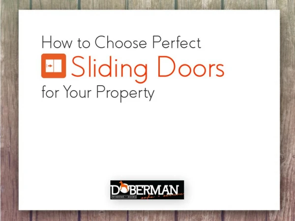 How to Choose Perfect Sliding Door for Your Property