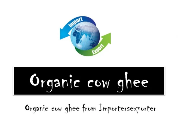 Organic cow ghee wholesalers