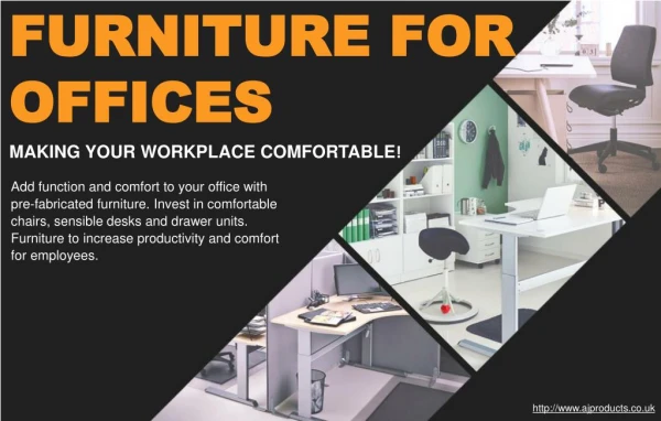 Invest in the right furniture to make your workplace more comfortable