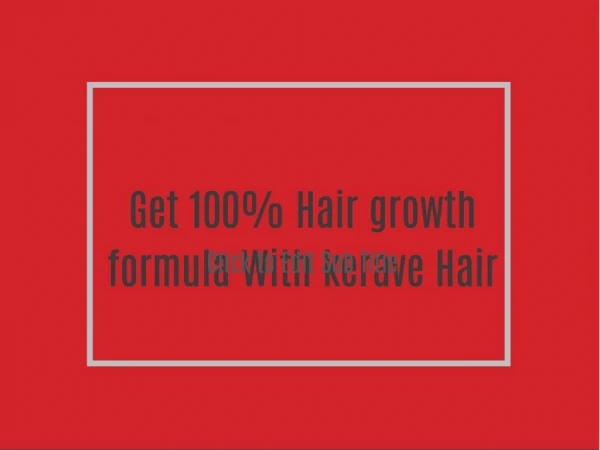 http://www.healthsuppfacts.com/kerave-hair-reviews/