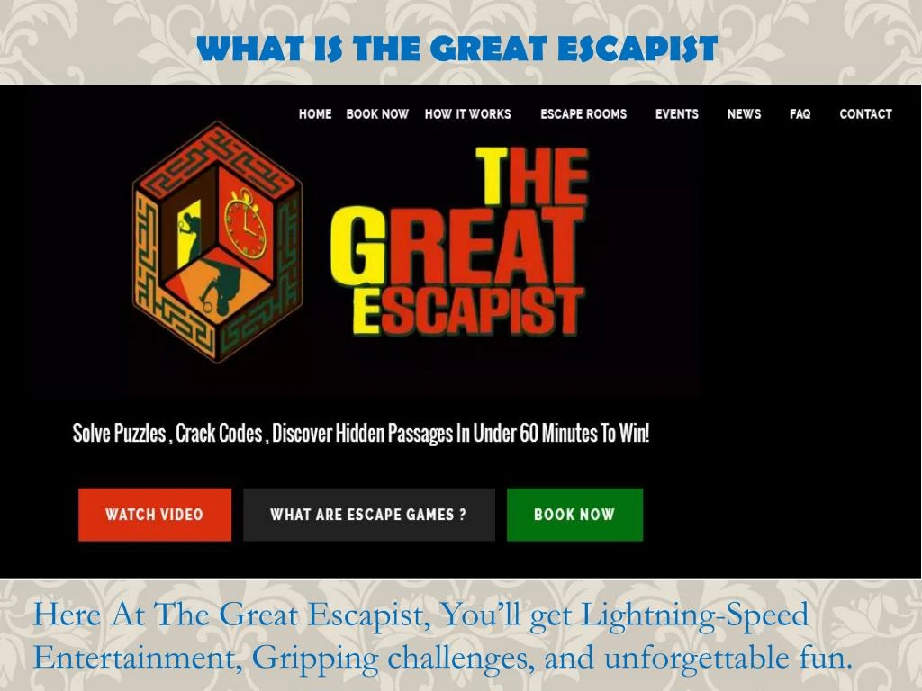what is the great escapist