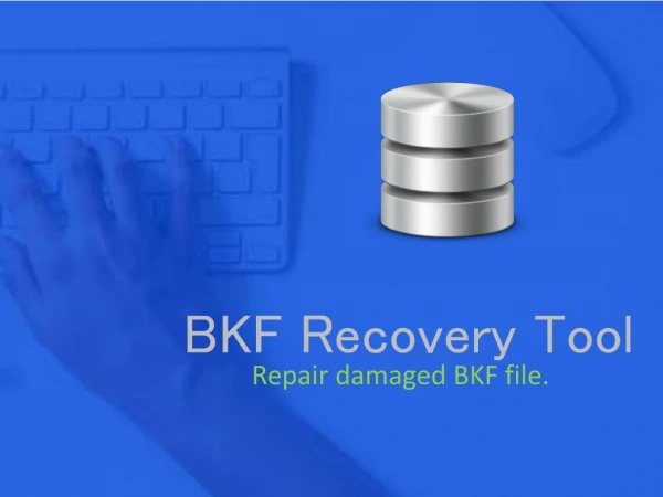 Repair BKF file