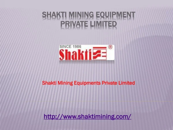 Mining Equipment Manufacturers in India - Shakti Mining