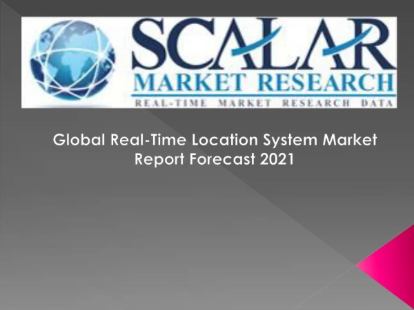 Global Real-Time Location System Market