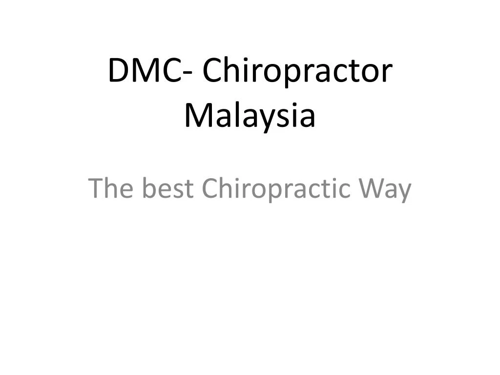 dmc chiropractor malaysia