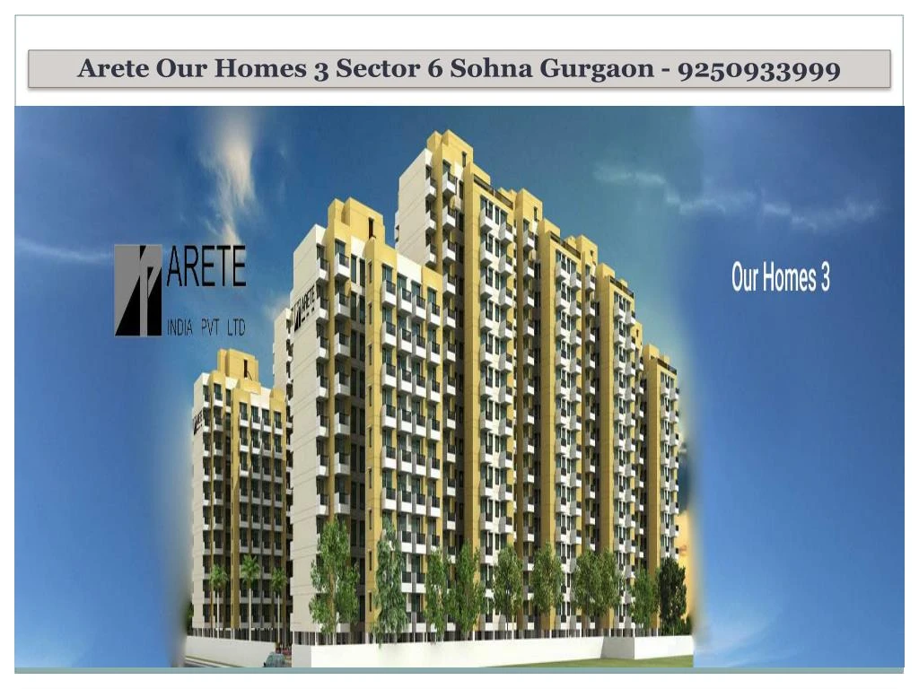 arete our homes 3 sector 6 sohna gurgaon 9250933999