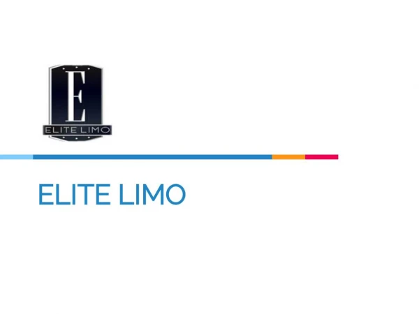Executive Transportation Services Provider - Elite Limo