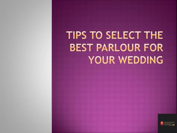 Tips to select the Best Parlour for your Wedding