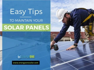 Tips to Maintain your Solar Panels - slide 1