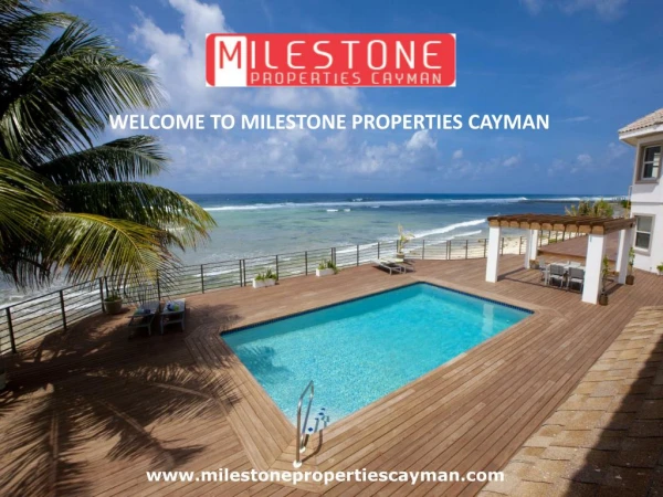 We have the selection of the best properties in Cayman Islands