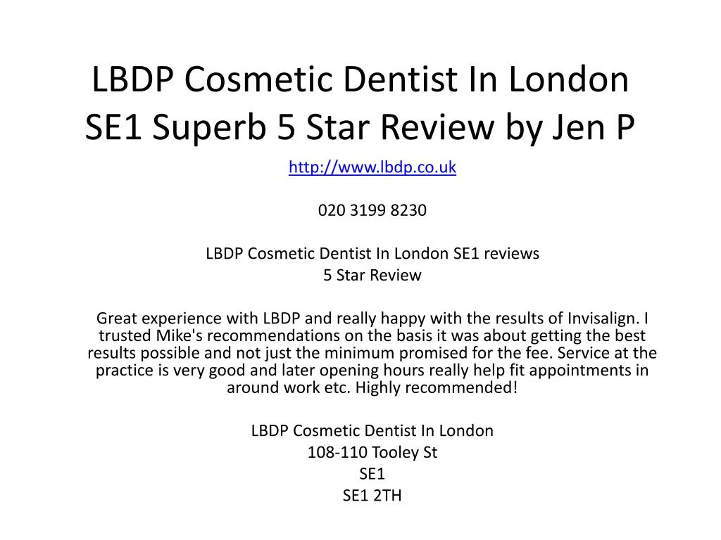 lbdp cosmetic dentist in london se1 superb 5 star review by jen p