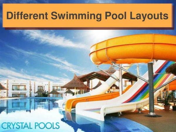 Different Swimming Pool Layouts