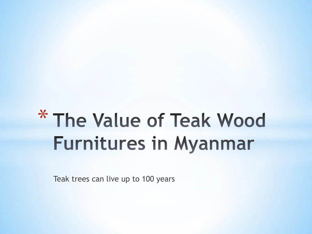 the value of teak wood furnitures in myanmar