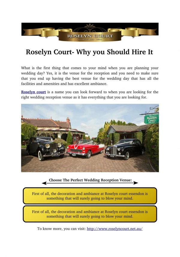 Roselyn Court- Why you Should Hire It