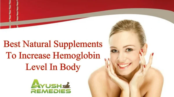 Best Natural Supplements To Increase Hemoglobin Level In Body