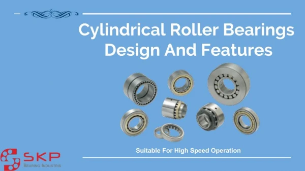 Do you know about Cylindrical Roller Bearings?