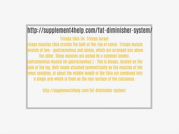 http://supplement4help.com/fat-diminisher-system/