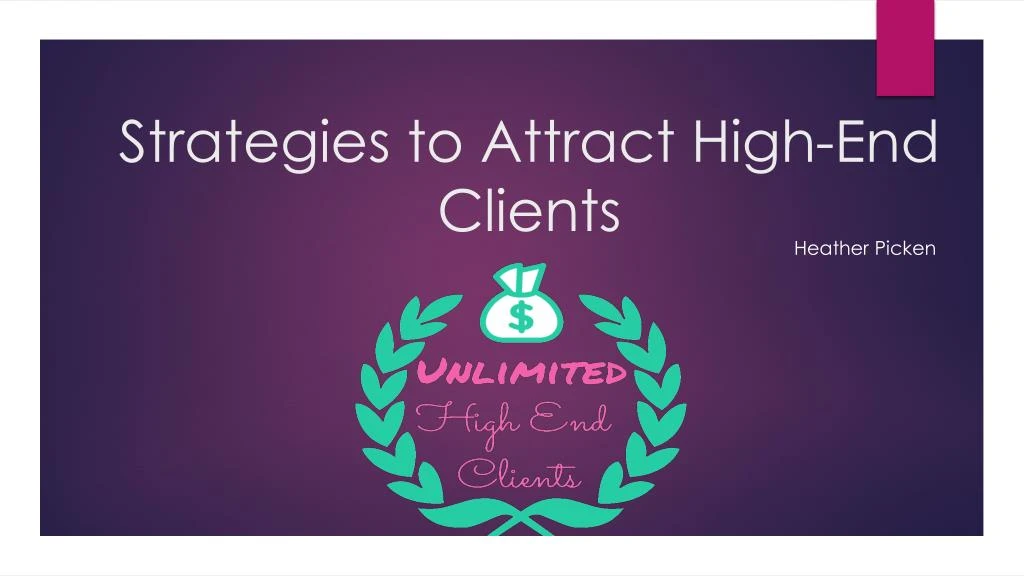 strategies to attract high end clients