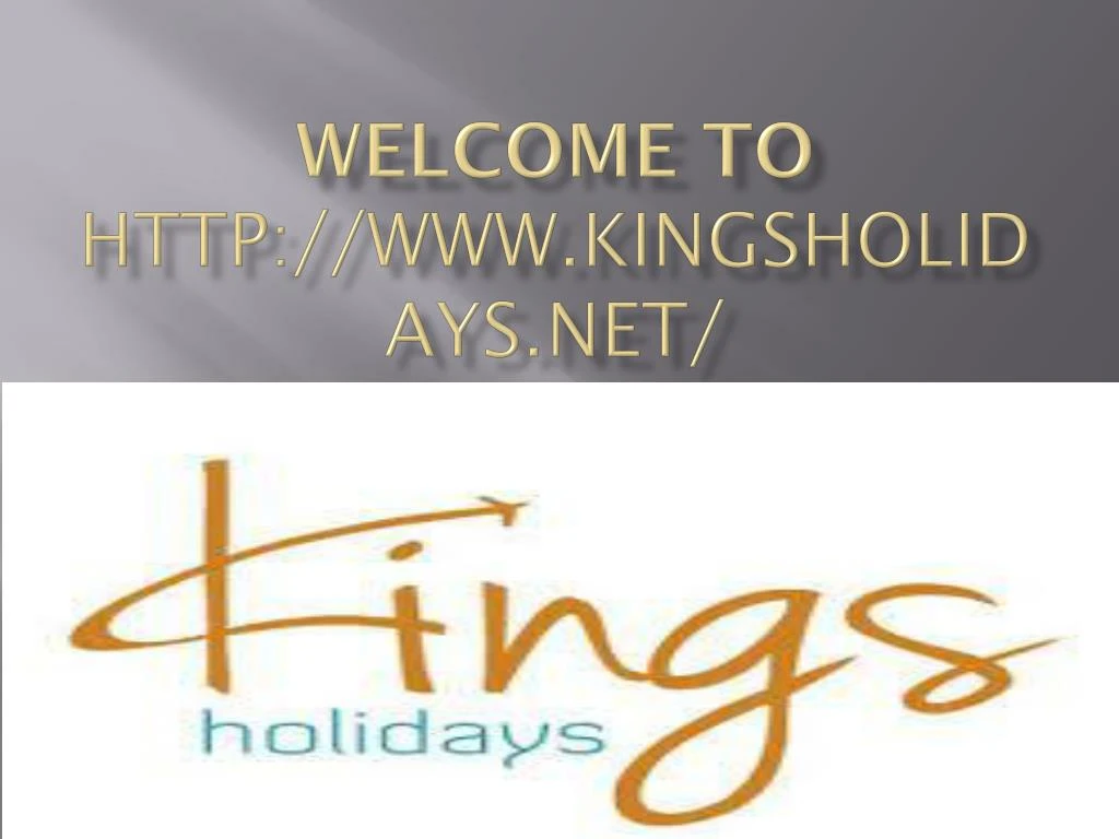 welcome to http www kingsholidays net