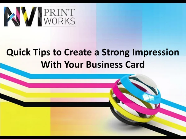 Quick Tips to Create a Strong Impression with Your Business Card