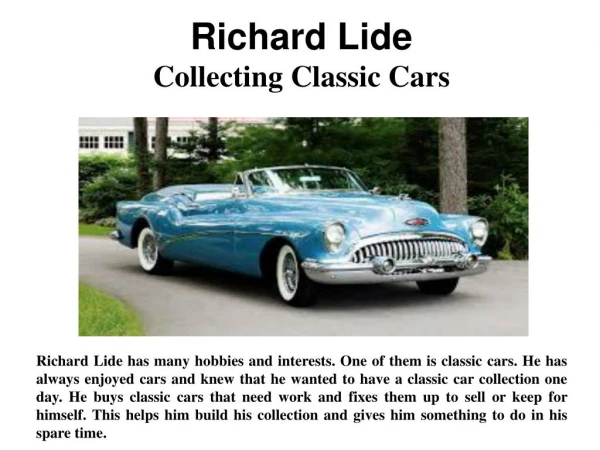 Richard Lide - Collecting Classic Cars