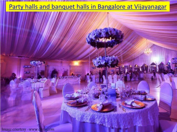Party halls and banquet halls in Bangalore at Vijayanagar