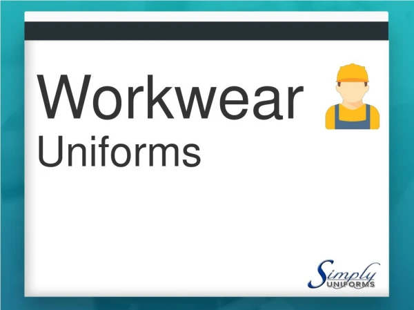 Workwear Uniforms | Simply Uniforms