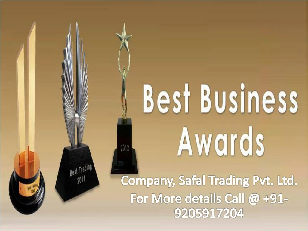 company safal trading pvt ltd for more details call @ 91 9205917204