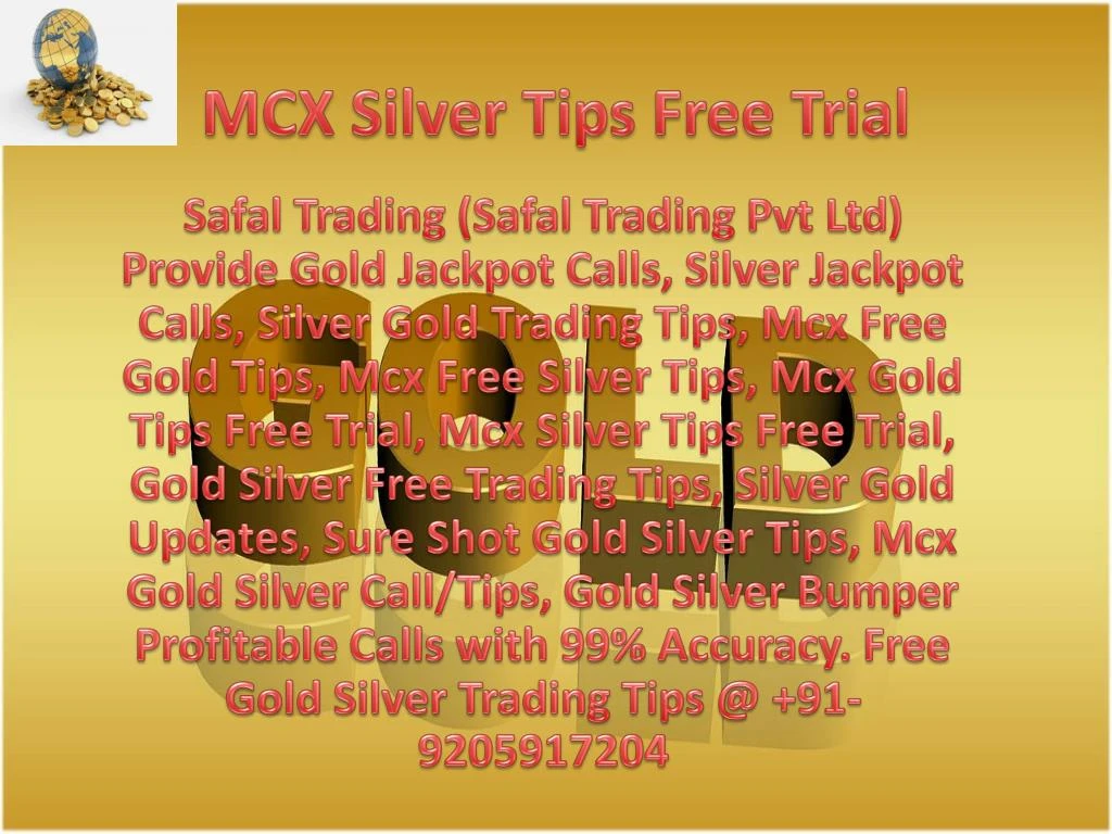 mcx silver tips free trial