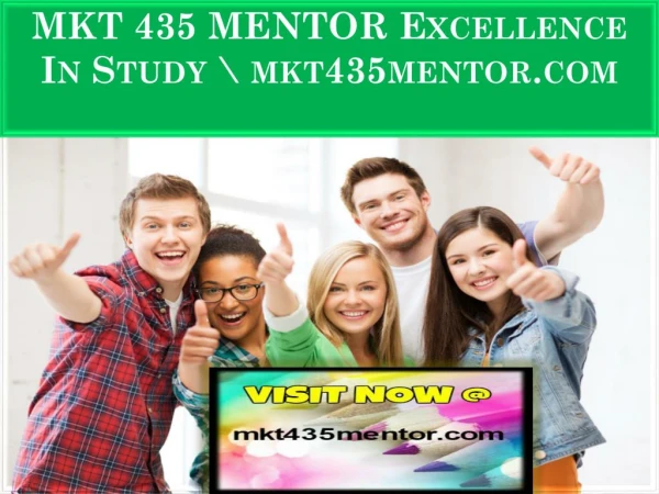 MKT 435 MENTOR Excellence In Study \ mkt435mentor.com