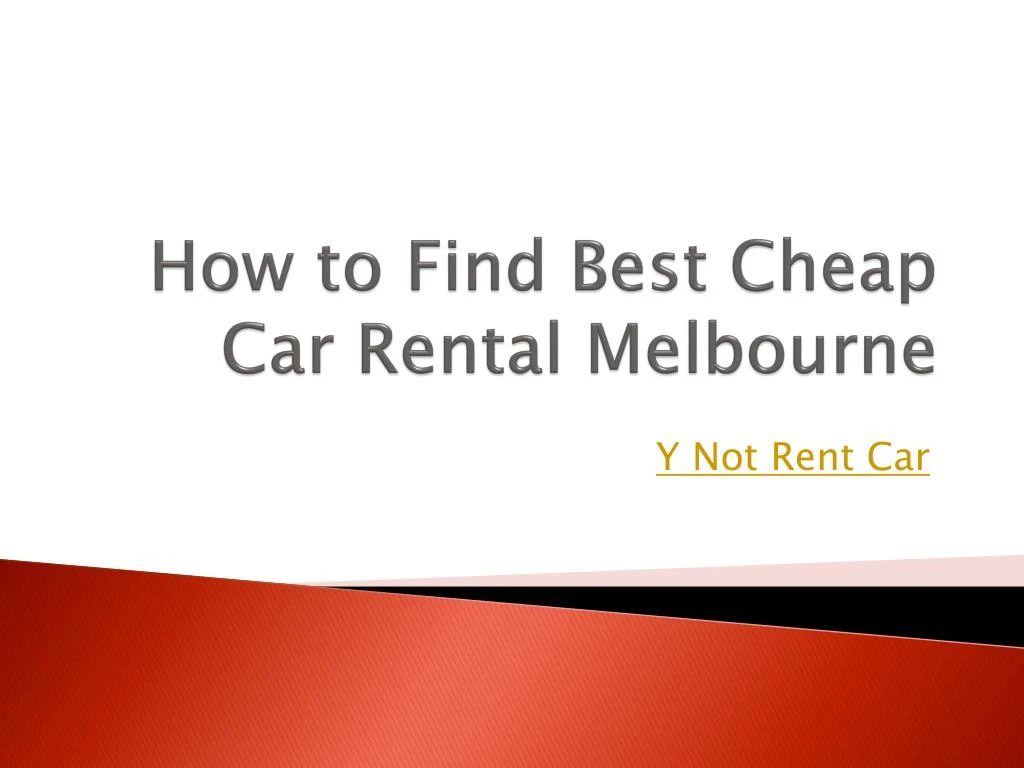 how to find best cheap car rental melbourne