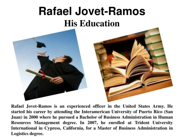 Rafael Jovet-Ramos - And His Education