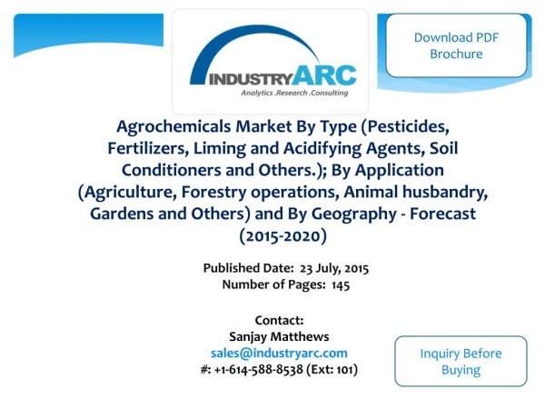 Agrochemicals Market: Demanding market for large investments with fewer competitors
