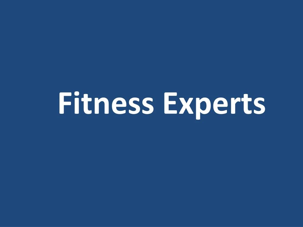 fitness experts