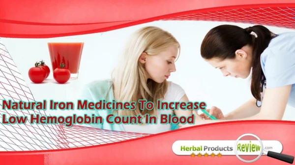 Natural Iron Medicines To Increase Low Hemoglobin Count In Blood