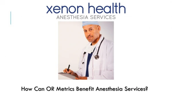 Operating Room Metrics by Xenon Health