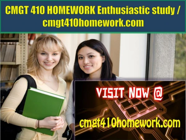 CMGT 410 HOMEWORK Enthusiastic study / cmgt410homework.com