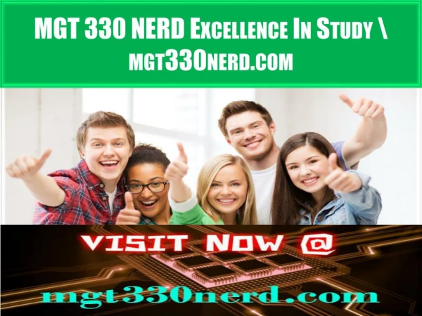 MGT 330 NERD Excellence In Study \ mgt330nerd.com