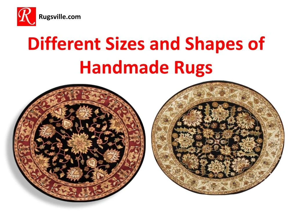 different sizes and shapes of handmade rugs