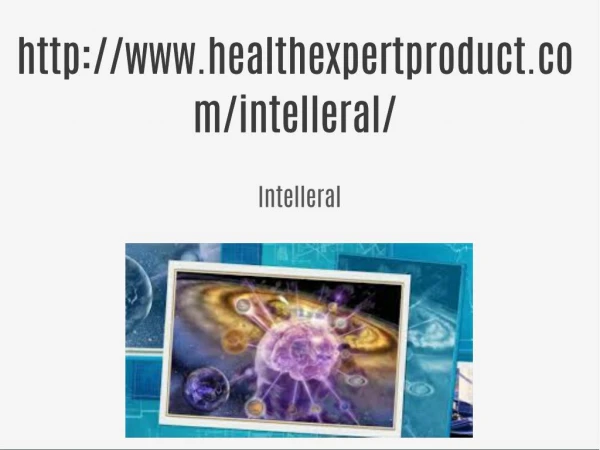 Intelleral >>><<< http://www.healthexpertproduct.com/intelleral/