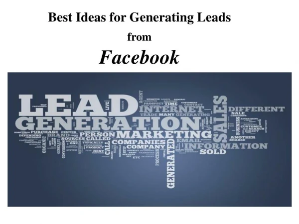 Best Ideas For Generating Leads From Facebook