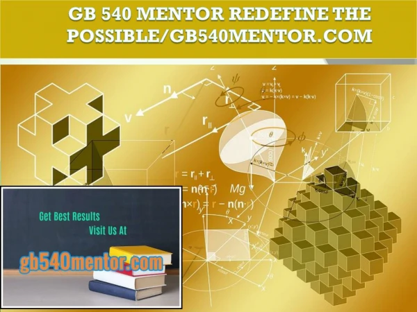 GB 540 MENTOR Redefine the Possible/gb540mentor.com