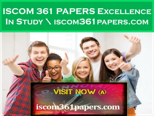 ISCOM 361 PAPERS Excellence In Study \ iscom361papers.com
